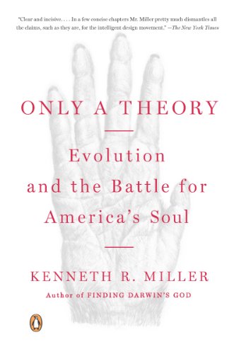 Only a Theory: Evolution and the Battle for America's Soul - Epub + Converted Pdf